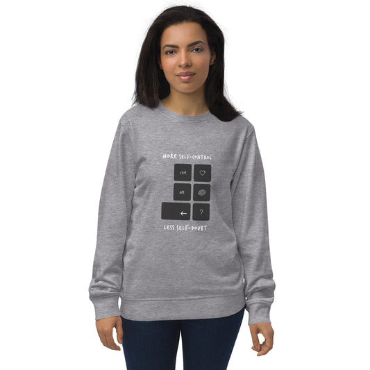 "Mastery Mode: The SELF-CONTROL Unisex Organic Sweatshirt"