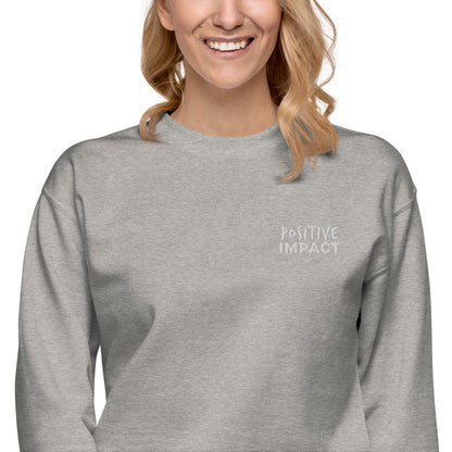 "POSITIVE IMPACT" Premium Sweatshirt